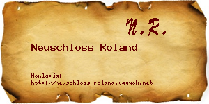 Neuschloss Roland névjegykártya